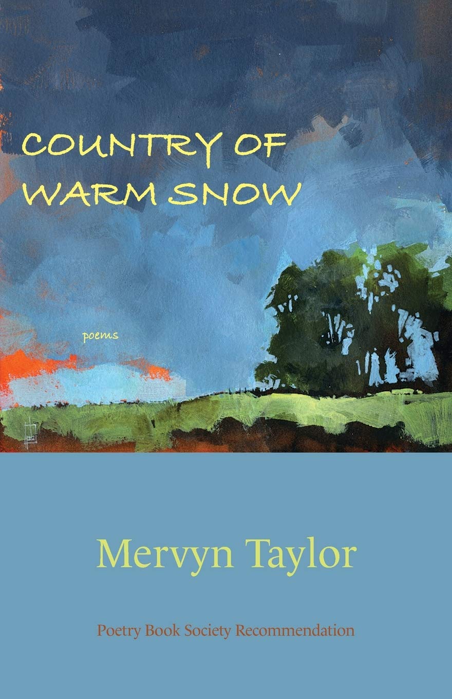 Book cover for “Country of Warm Snow” by Mervyn Taylor, featuring a painted landscape and a Poetry Book Society Recommendation badge, as seen in the October 2020 Bocas Book Bulletin.