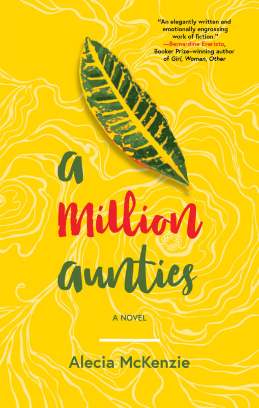 Book cover for “A Million Aunties” by Alecia McKenzie, featured in the December 2020 Bocas Book Bulletin, with a yellow background, a patterned design, and a single variegated leaf at the top.