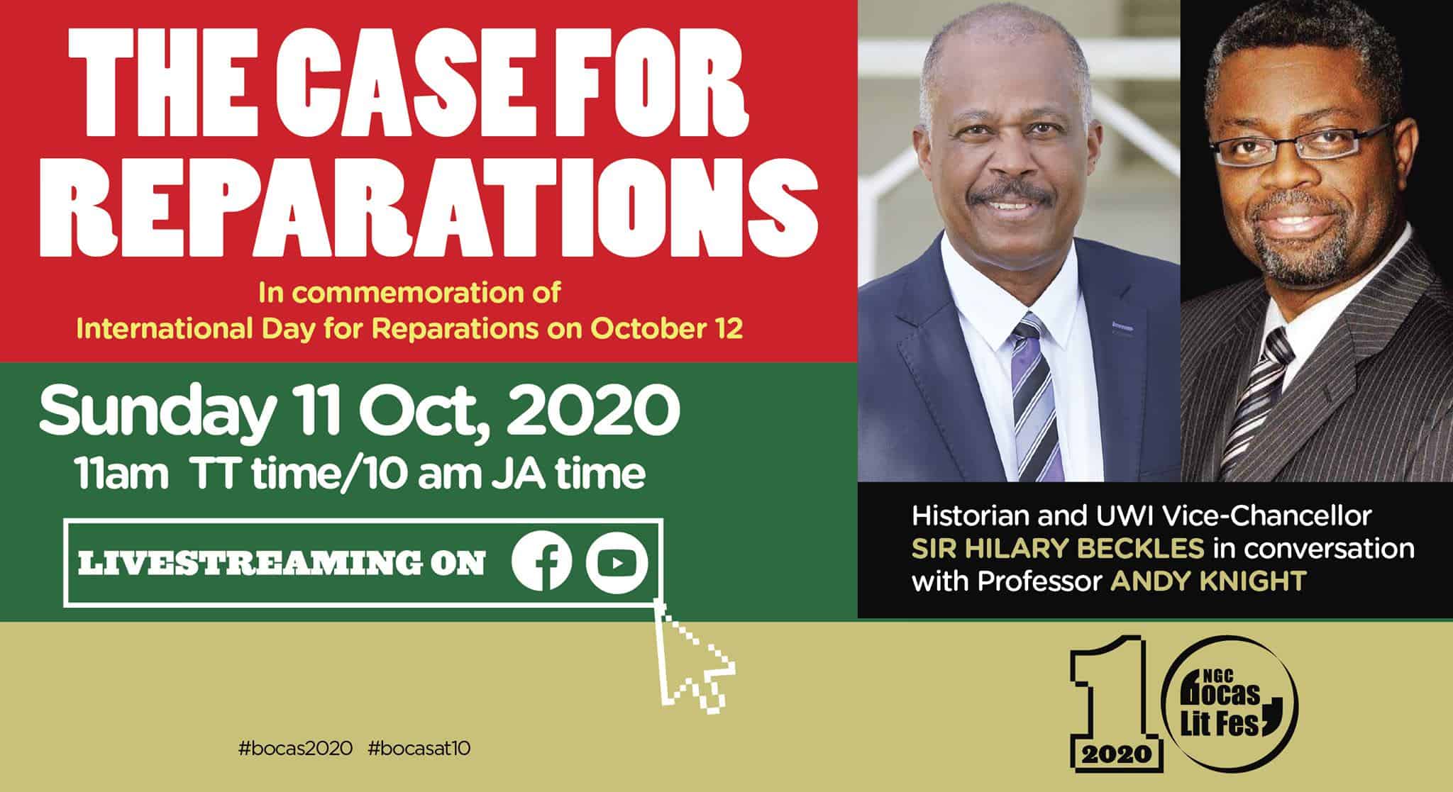Event poster for “The Case for Reparations” with Sir Hilary Beckles and Professor Andy Knight, livestreaming on 11 October 2020, to discuss the legacy of slavery.