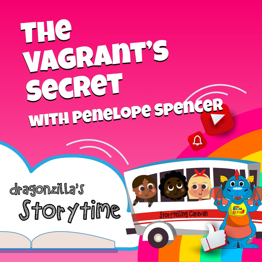 A cartoon storytelling caravan and dragon mascot on a poster for the mystery novel The Vagrant’s Secret with Penelope Spencer and Dragonzilla’s Storytime.