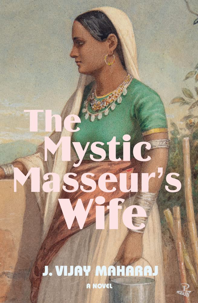 Book cover for “The Mystic Masseur’s Wife” by J. Vijay Maharaj, featuring an illustration of a woman in traditional attire, as highlighted in the May 2022 Bocas Book Bulletin.