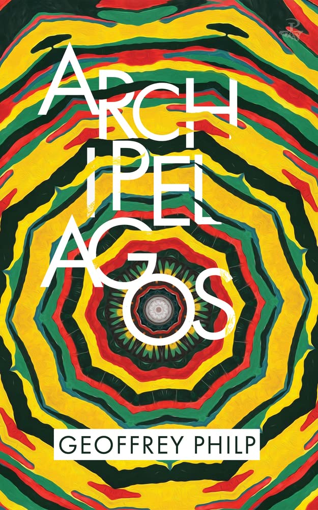 Book cover titled “Archipelagos” by Geoffrey Philp, showcasing a colourful, radial, abstract pattern in red, yellow, green, and black, as seen in the July 2023 Book Bulletin.