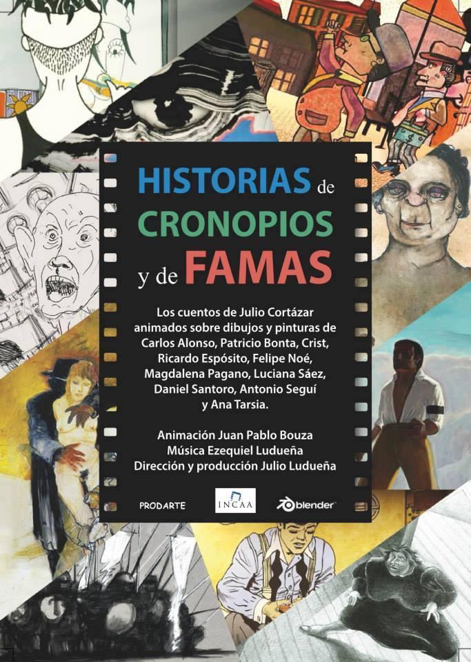 Poster for the animated film Historias de Cronopios y de Famas by Julio Cortázar, featuring a central text block surrounded by illustrations and the names of the contributing artists and staff.