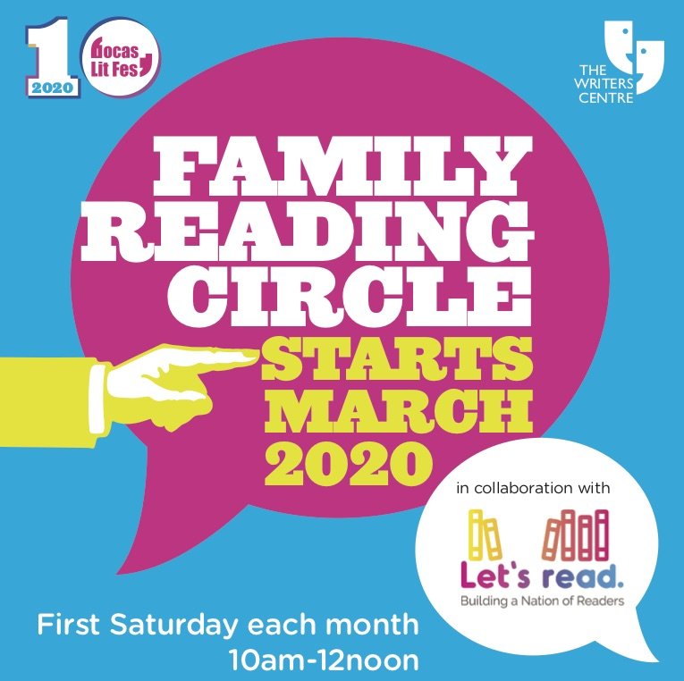 Event flyer for the Family Reading Circle starting March 2020 at The Writers' Centre. Held the first Saturday of each month from 10am to 12noon in collaboration with Let’s Read for family activities.