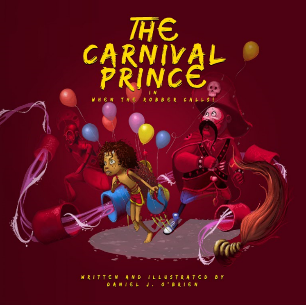 Book cover for The Carnival Prince: When The Robber Calls!, featuring a child running from a man in a red costume among colourful balloons and streamers for interactive reading.